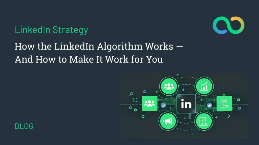 How the LinkedIn Algorithm Works
